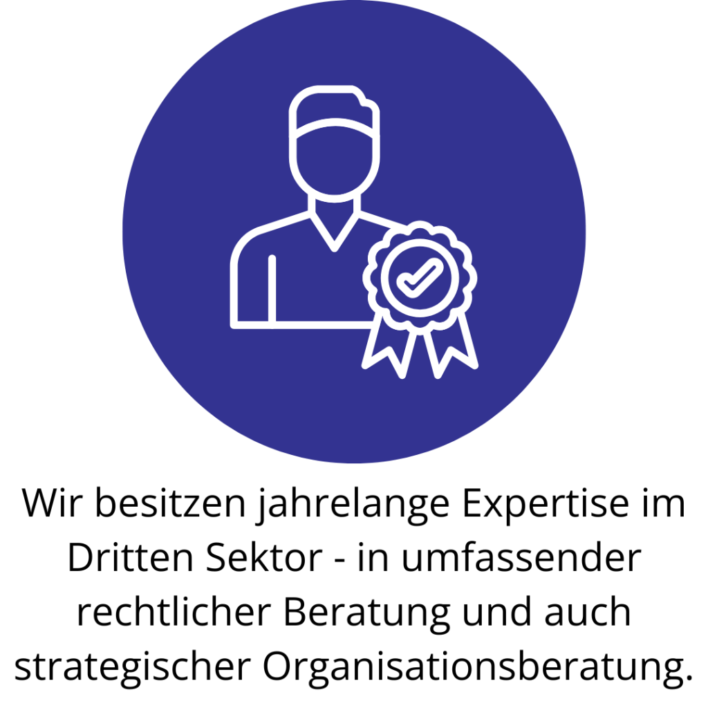 Jahrelange Expertise im Dritten Sektor in umfassender rechtlicher Beratung und strategischer Organisationsberatung