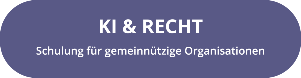 KI & Recht, Schulung für gemeinnützige Organisationen
